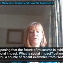 The Future of Museums: Impact and How We Evidence It — Museum Ideas 2020
